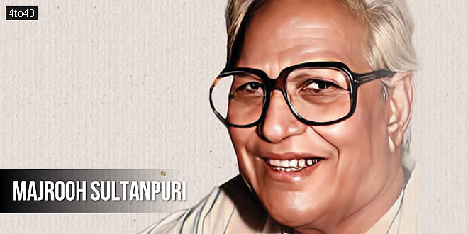 Majrooh Sultanpuri Biography, Indian Urdu Poet & Lyricist in Hindi Cinema