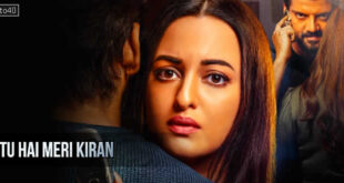 Tu Hai Meri Kiran: 2026 Sonakshi Sinha Romantic Thriller Film Trailer & Review