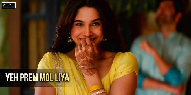 Yeh Prem Mol Liya: 2026 Bollywood Romantic Family Drama Film Trailer, Songs & Review